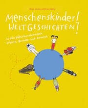 Cover von Menschenskinder! Weltgeschichten!