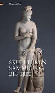 Cover von Skulpturensammlung bis 1800