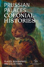 Cover von Prussian Palaces. Colonial Histories.