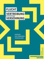 Cover von Flucht, Vertreibung, Versöhnung