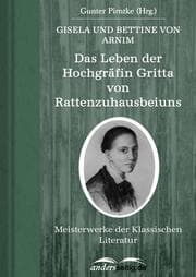 Cover von Das Leben der Hochgräfin Gritta von Rattenzuhausbeiuns