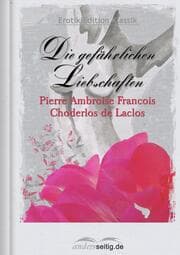 Cover von Die gefährlichen Liebschaften