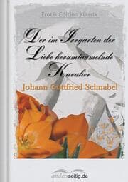 Cover von Der im Irrgarten der Liebe herum taumelnde Kavalier