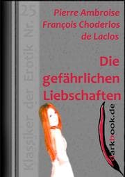 Cover von Die gefährlichen Liebschaften