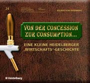 Cover von Von der Concession zur Consumption...
