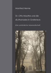 Cover von Dr. Otto Mauthe und die 'Euthanasie' in Grafeneck