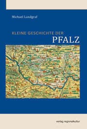 Cover von Kleine Geschichte der Pfalz