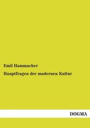 Cover von Hauptfragen der modernen Kultur