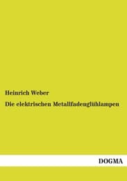 Cover von Die elektrischen Metallfadenglühlampen