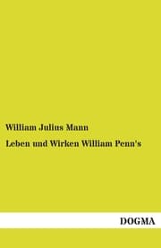 Cover von Leben und Wirken William Penn's