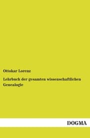 Cover von Lehrbuch der gesamten wissenschaftlichen Genealogie