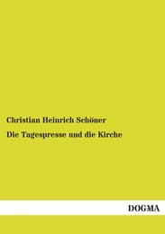 Cover von Die Tagespresse und die Kirche