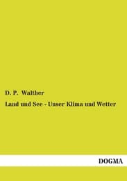 Cover von Land und See - Unser Klima und Wetter