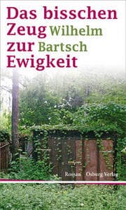 Cover von Das bisschen Zeug zur Ewigkeit
