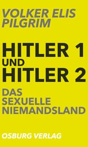 Cover von Hitler 1 und Hitler 2. Das sexuelle Niemandsland