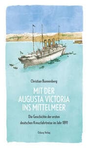 Cover von Mit der Augusta Victoria ins Mittelmeer