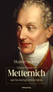 Cover von Clemens Wenzel von Metternich oder Das Gleichgewicht der Mächte