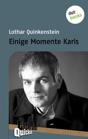 Cover von Einige Momente Karls - Literatur-Quickie