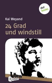 Cover von 24 Grad und windstill - Literatur-Quickie