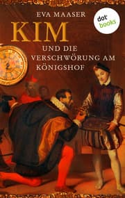 Cover von Kim und die Verschwörung am Königshof - Band 1