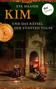 Cover von Kim und das Rätsel der fünften Tulpe - Band 3