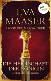 Cover von Krone der Merowinger: Die Herrschaft der Königin
