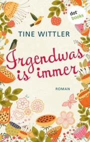 Cover von Irgendwas is immer