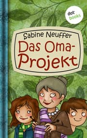 Cover von Neles Welt - Band 2: Das Oma-Projekt