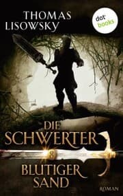 Cover von DIE SCHWERTER - Band 8: Blutiger Sand