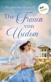 Cover von Die Frauen von Usedom - oder: Die Brückenbauerin