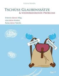 Cover von Tschüss Glaubenssätze & wiederkehrende Probleme