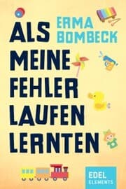 Cover von Als meine Fehler laufen lernten