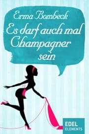 Cover von Es darf auch mal Champagner sein