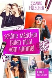 Cover von Schöne Mädchen fallen nicht vom Himmel