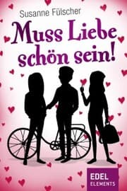 Cover von Muss Liebe schön sein
