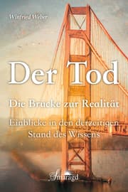 Cover von Der Tod, die Brücke zur Realität