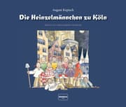 Cover von Die Heinzelmännchen zu Köln