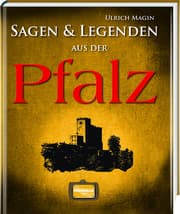 Cover von Sagen & Legenden aus der Pfalz