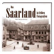 Cover von Das Saarland in frühen Fotografien