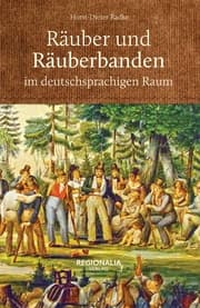 Cover von Räuber und Räuberbanden im deutschsprachigen Raum
