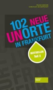 Cover von 102 neue Unorte in Frankfurt