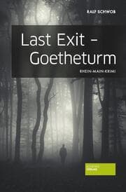 Cover von Last Exit - Goetheturm