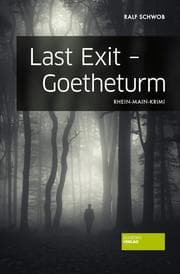 Cover von Last Exit - Goetheturm