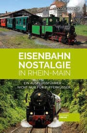 Cover von Eisenbahn-Nostalgie in Rhein-Main