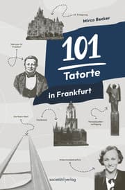 Cover von 101 Tatorte in Frankfurt