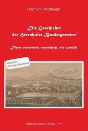 Cover von Die Geschichte der Herrnhuter Brüdergemeine