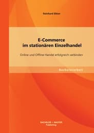 Cover von E-Commerce im stationären Einzelhandel: Online und Offline Handel erfolgreich verbinden