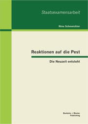 Cover von Reaktionen auf die Pest: Die Neuzeit entsteht