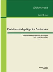 Cover von Funktionsverbgefüge im Deutschen: Computerlexikographische Probleme und Lösungsansätze