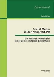 Cover von Social Media in der Nonprofit-PR: Ein Konzept am Beispiel einer gemeinnützigen Einrichtung